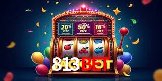 Promoções Sazonais 813BET
